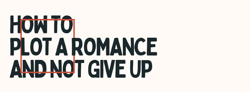 How I plan a romance novel, by marcherwitch